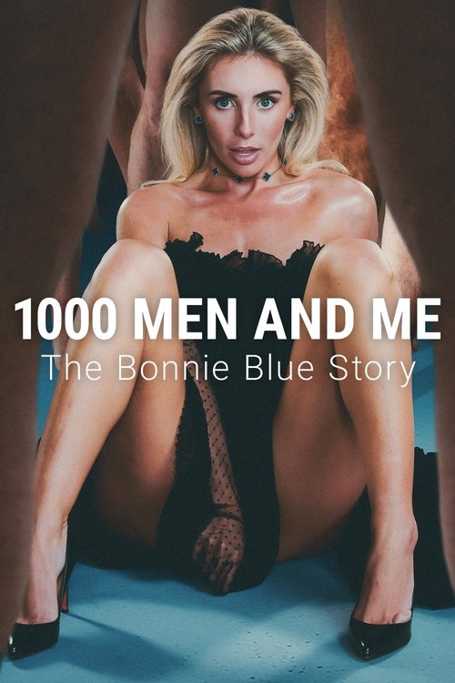Постер: 1000 Men and Me: The Bonnie Blue Story