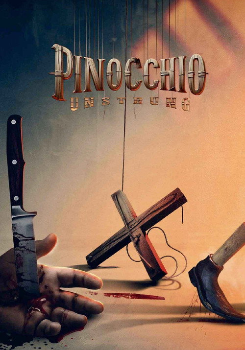Постер: Pinocchio: Unstrung